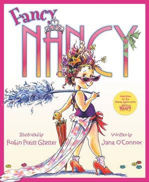 Fancy Nancy: Jane O'Connor