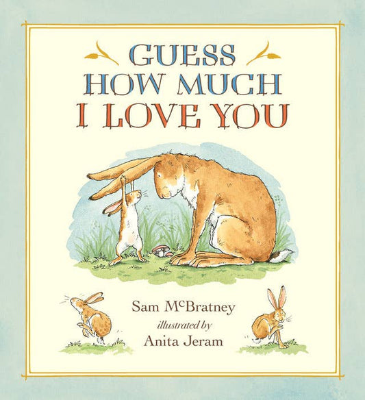 Guess How Much I Love You - Hardcover