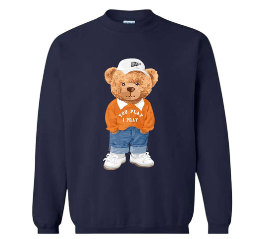 You Play I Pray - Bear Gameday Sweatshirt | Sports Mom