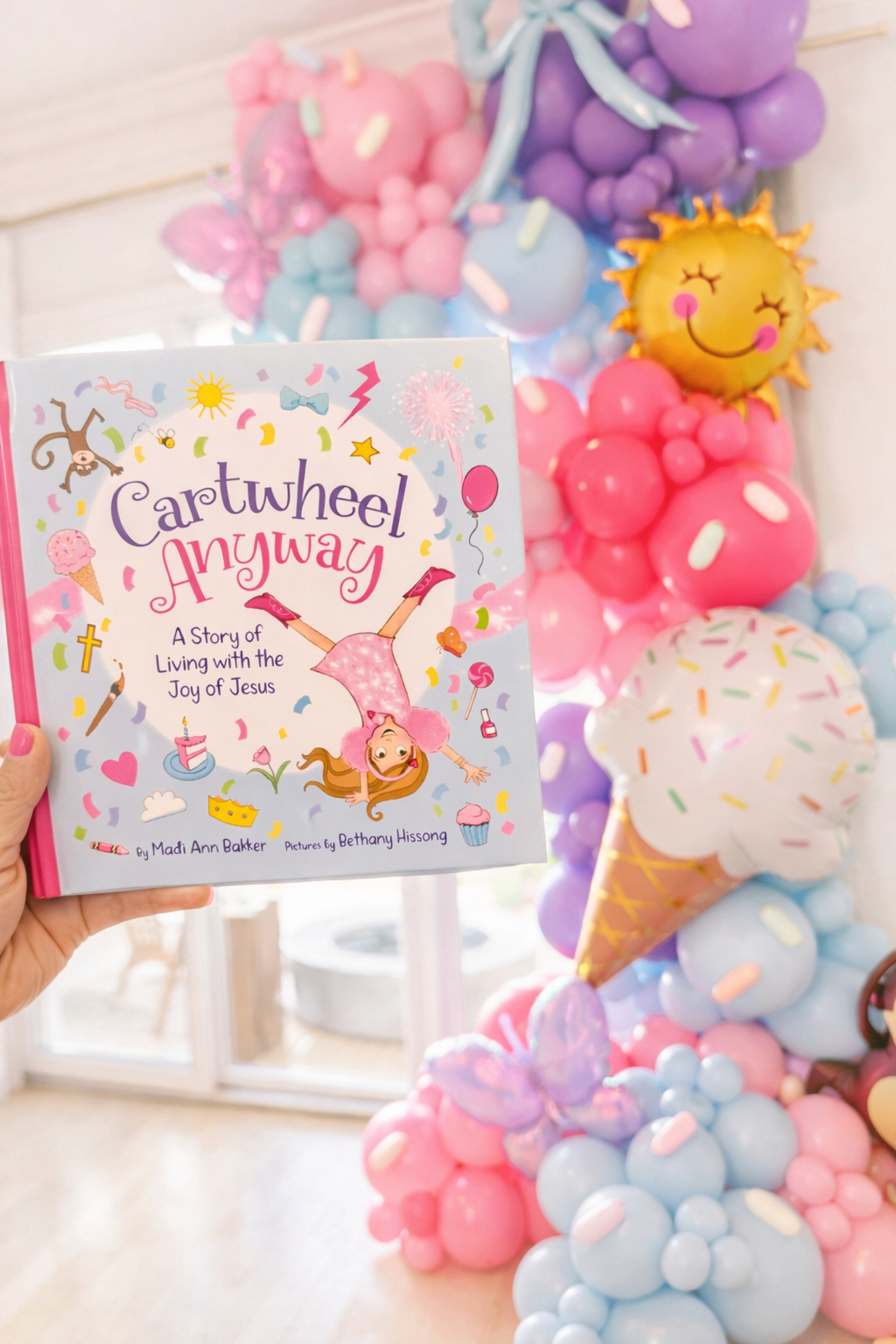 Cartwheel Anyway: A Story of Living with the Joy of Jesus