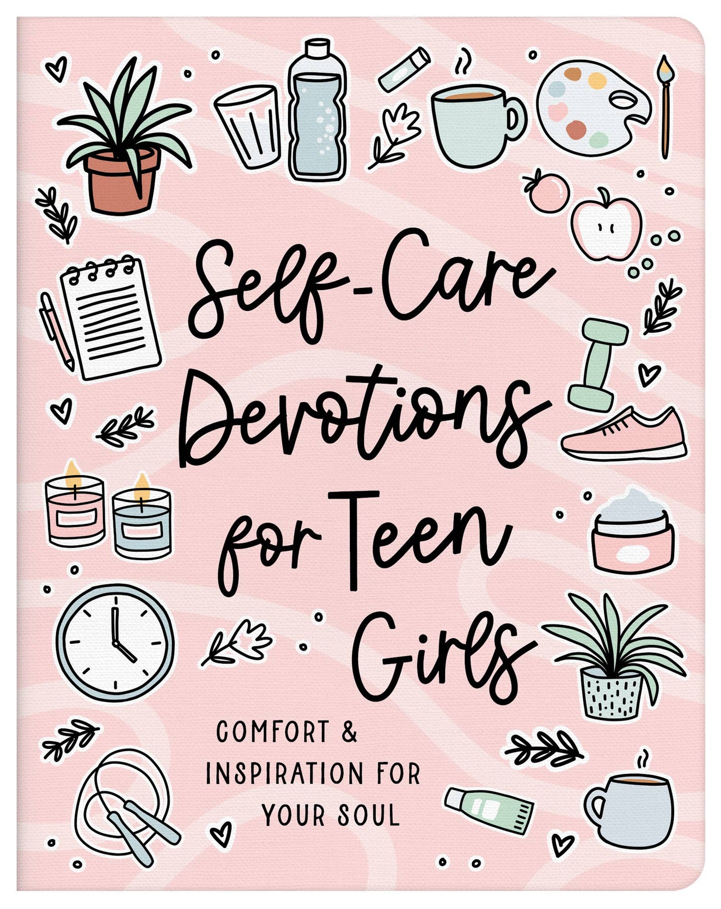 Self-Care Devotions for Teen Girls