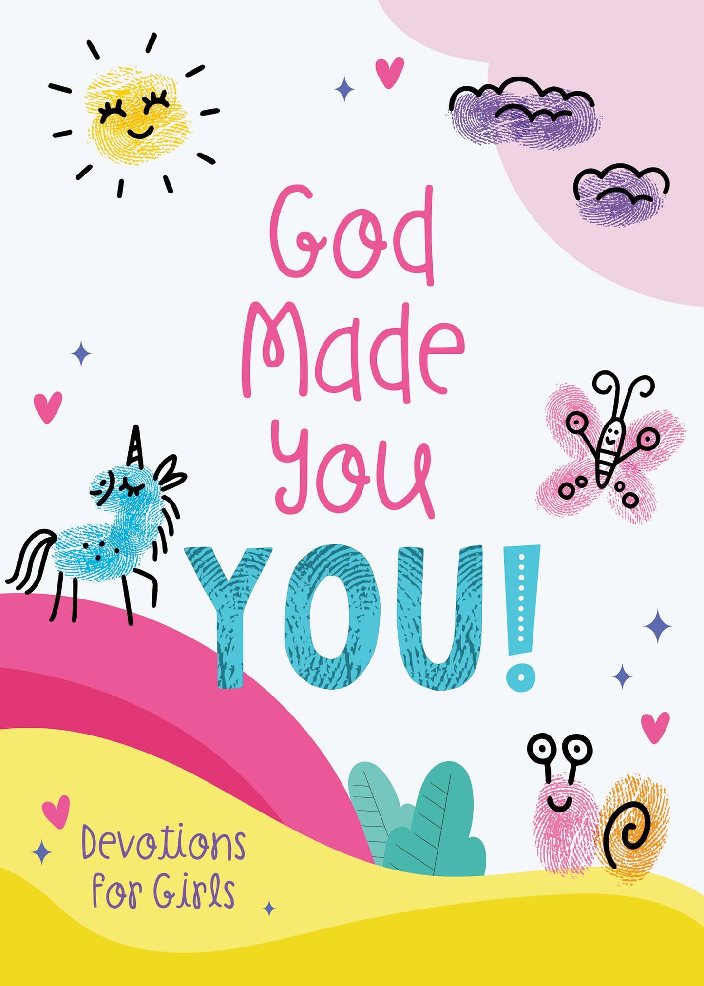 God Made You! - Devotional for Girls