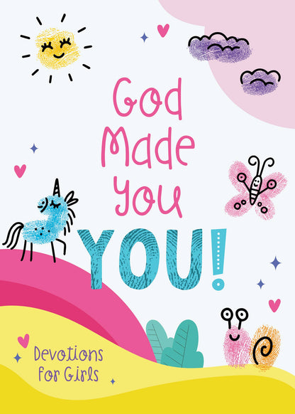 God Made You! - Devotional for Girls