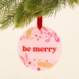 Holiday Tree Ornament - Be Merry