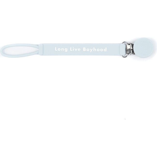 Long Live Boyhood Pacifier Clip